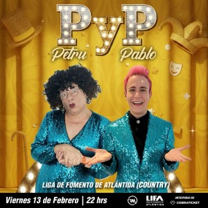 PyP: Petru y Pablo llevan su humor a Atl&aacute;ntida con un espect&aacute;culo que promete sala llena